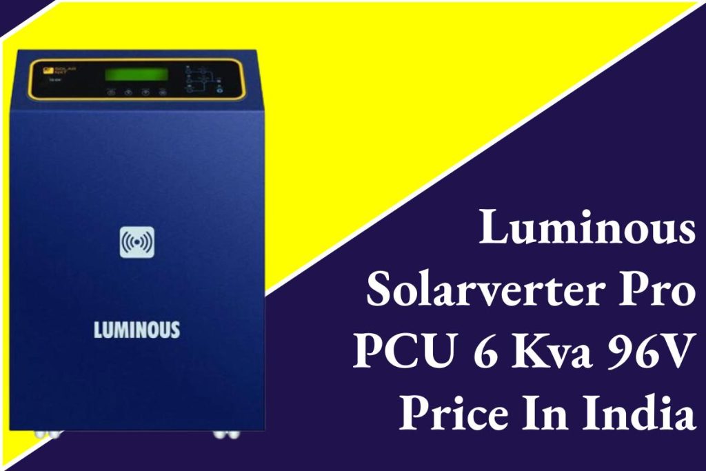 Luminous Solarverter Pro PCU 6 Kva 96V Price In India